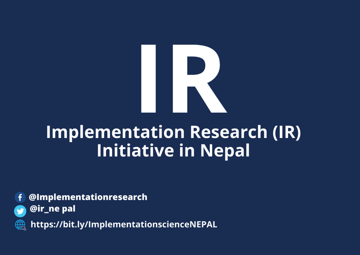 Implementation Research (IR) Initiative in Nepal