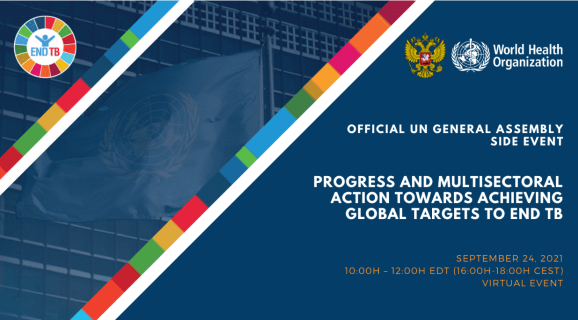 Official UN General Assembly Side Event on progress and multisectoral action towards achieving global targets to End TB