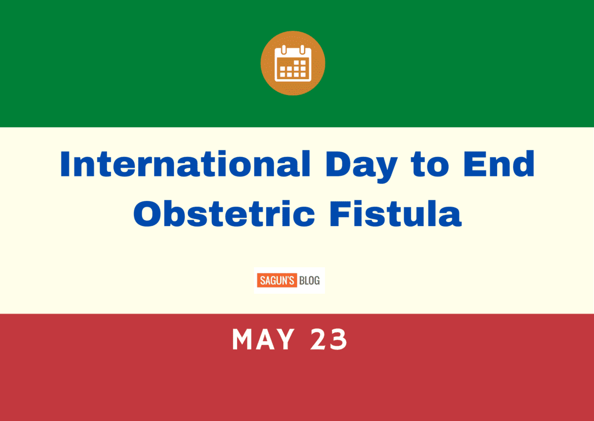 International Day to End Obstetric Fistula