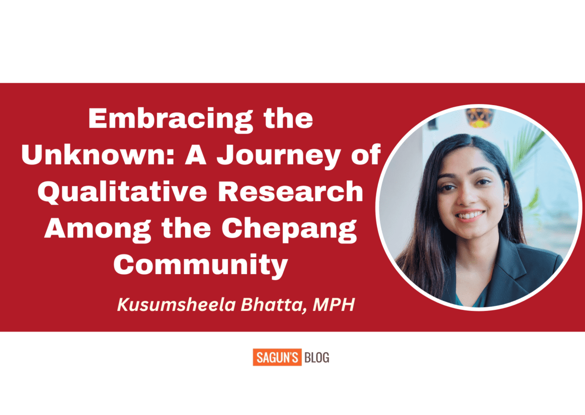 Embracing the Unknown: A Journey of Qualitative Research Among the Chepang Community