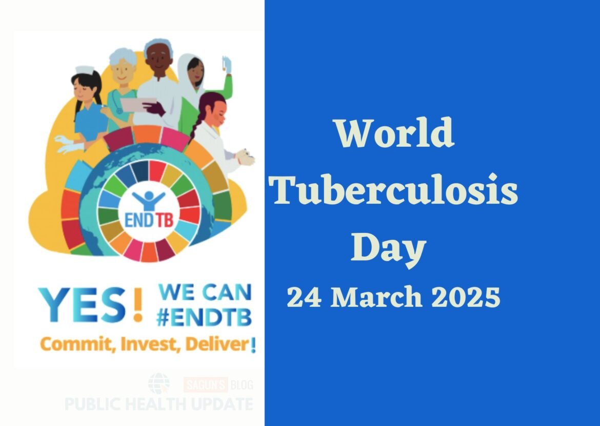 World Tuberculosis Day 2025: ‘Yes! We Can End TB: Commit, Invest, Deliver'