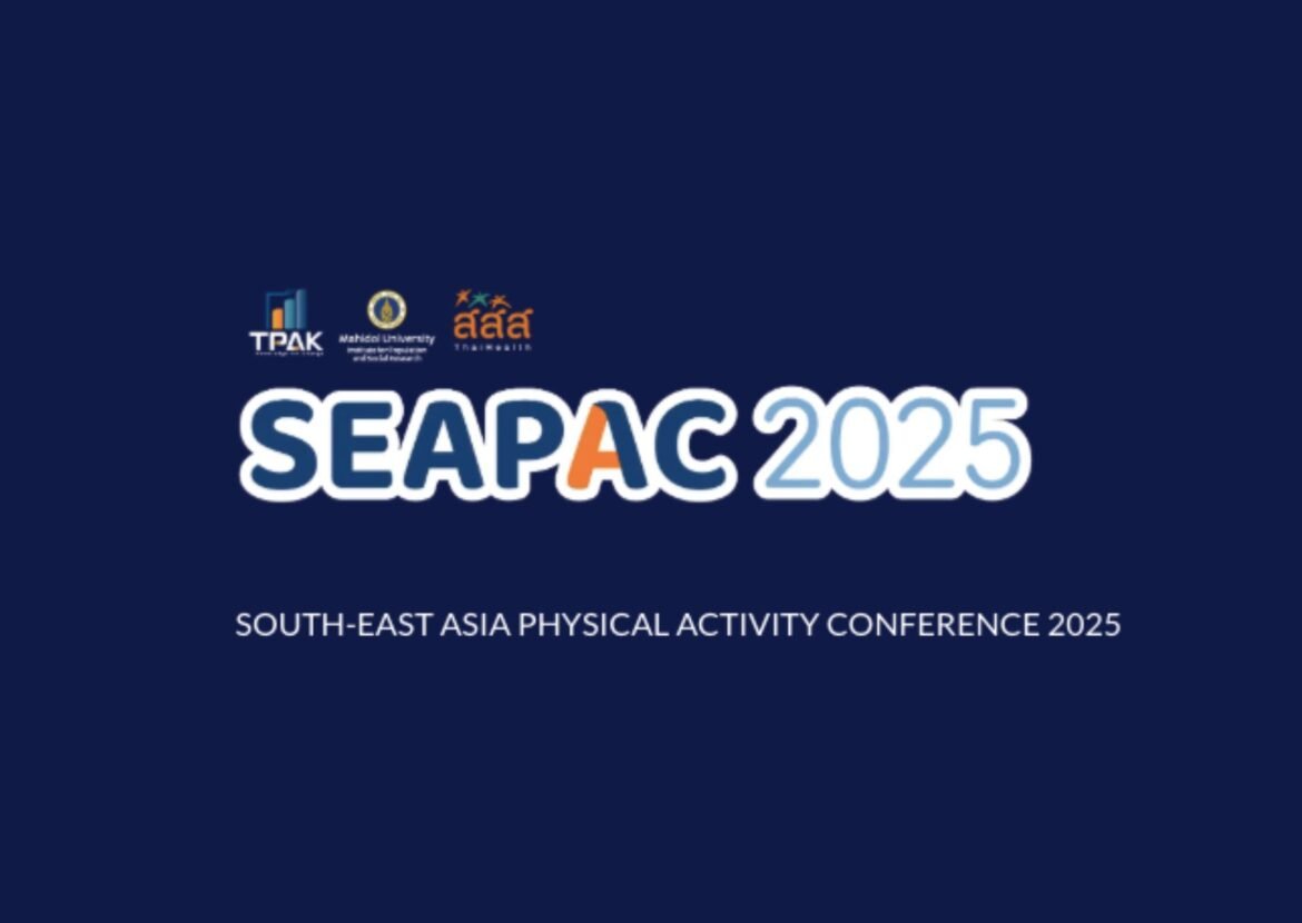 South-East Asia Physical Activity Conference 2025 (SEAPAC 2025)