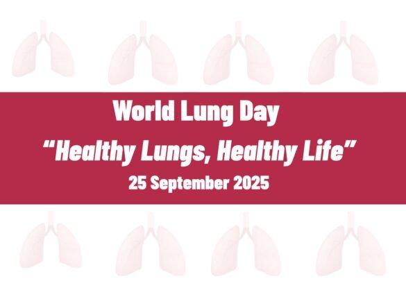 World Lung Day 2025 | Healthy Lungs, Healthy Life | 25 September 2025 World Lung Day 2025 | Healthy Lungs, Healthy Life | 25 September 2025